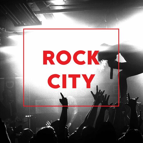 Varios Artistas - Rock City: letras de canciones | Deezer