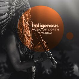 Album cover of Indigenous Music of North America