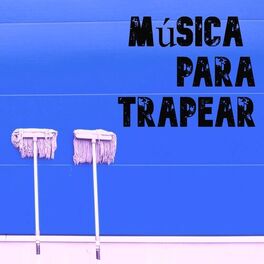 Album cover of Música para Trapear