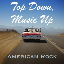 Album cover of Top Down, Music Up American Rock