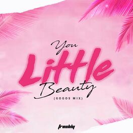 Album cover of You Little Beauty (Gogos Mix)