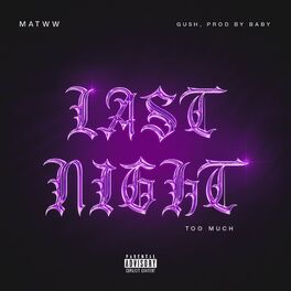 Album cover of Last Night (Too Much)