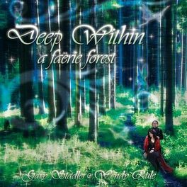 Album cover of Deep Within A Faerie Forest