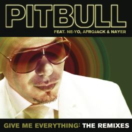Album cover of Give Me Everything: The Remixes