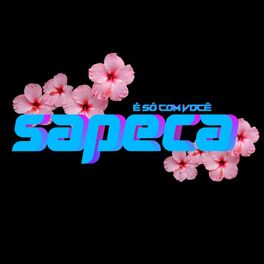 Album cover of Sapeca (é só com você) [feat. Helt]