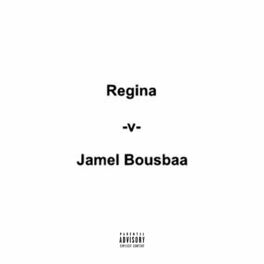 Album cover of Regina Vs Jamel Bousbaa