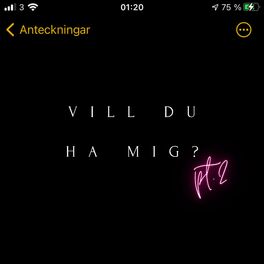 Album cover of Vill du ha mig? Pt. 2 (feat. Fanny)