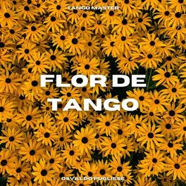 Album cover of Flor De Tango (Tango Master)