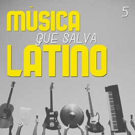 Album cover of Música Que Salva Latino Vol. 5