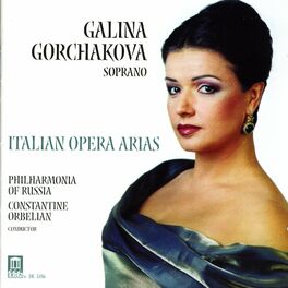 Album cover of Gorchakova, Galina: Italian Opera Arias - Mascagni, P. / Puccini, G. / Leoncavallo, R. / Catalani, A. / Cilea, F. / Verdi, G.