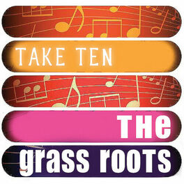 Album cover of The Grass Roots: Take Ten