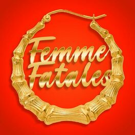 Album cover of Femme Fatales