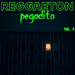 Album cover of Reggaeton Pegadito Vol. 4