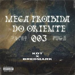 Album cover of Mega Proibida Do Oriente 003