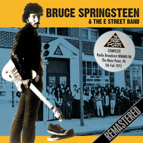 Bruce Springsteen The Main Point, Philadelphia. 5th Feb 1975 (Live FM