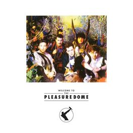 Album cover of Welcome To The Pleasuredome
