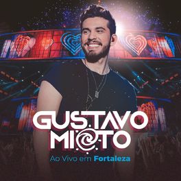 Album cover of Gustavo Mioto Ao Vivo Em Fortaleza (Ao Vivo)