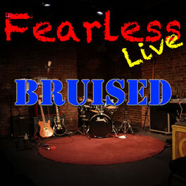 Album cover of Fearless Live: Bruised (Live)