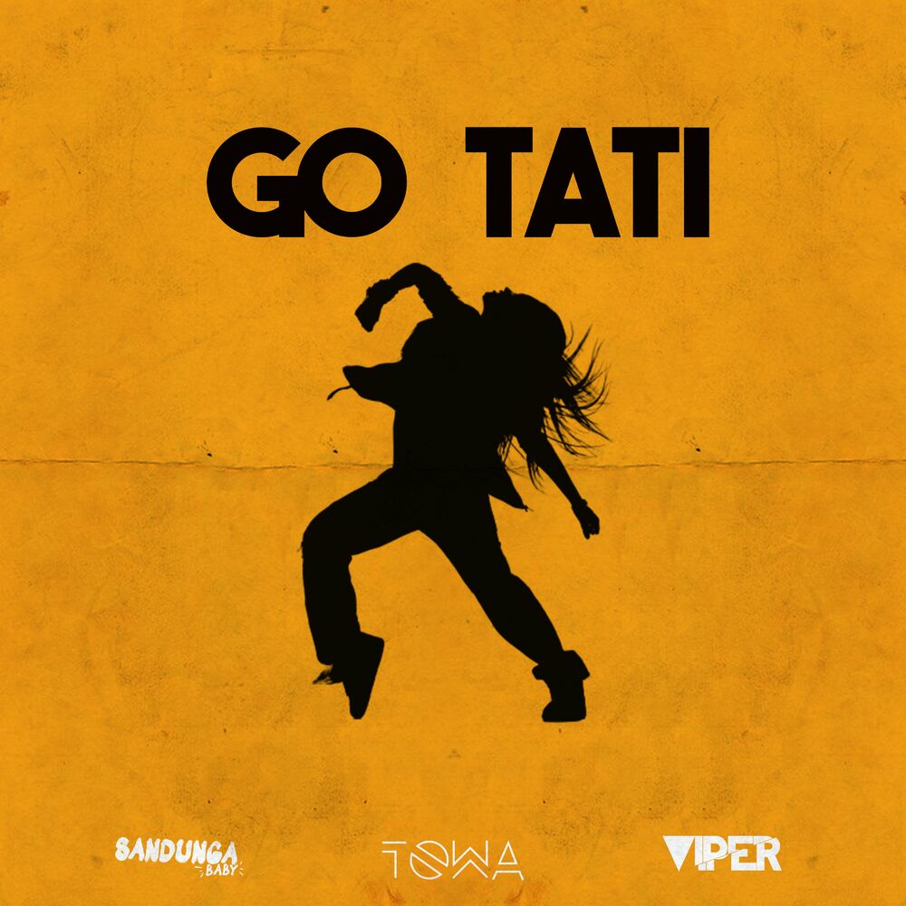 Go Tati oleh Dj Towa - Tahun produksi 2020.