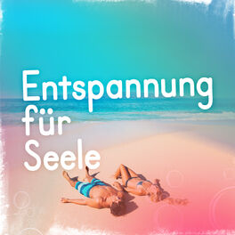 Album cover of Entspannung Für Seele