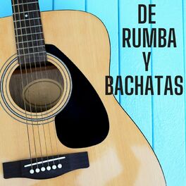 Album cover of De Rumba Y Bachatas