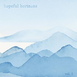 Album cover of Hopeful Horizons, Vol. 1