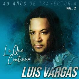 Album cover of 40 Años de Trayectoria Lo Que Continuo, Vol. 2