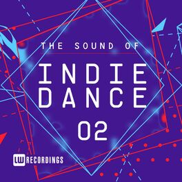 Album cover of The Sound Of: Indie Dance, Vol. 02