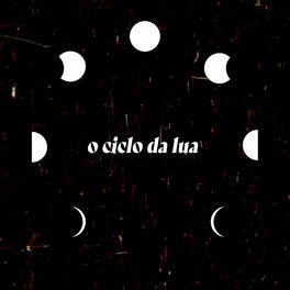 Album cover of O Ciclo da Lua