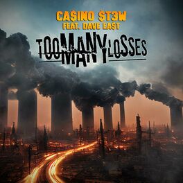 Album cover of Too Many Losses (feat. Dave East)
