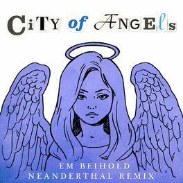 Album cover of City of Angels (Neanderthal Remix)