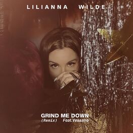 Album cover of Grind Me Down (Remix)