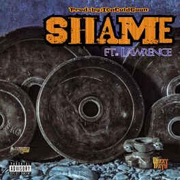 Album cover of Shame (feat. Dizzy Dzyn & Lawrence)