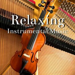 Album cover of Relaxing Instrumental Music