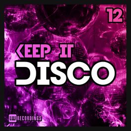 Album cover of Keep It Disco, Vol. 12