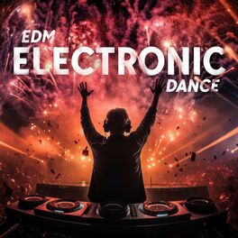 EDM Dance Music: albums, songs, playlists