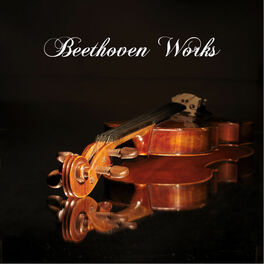 Album cover of ベートーベン クラシック音楽 Beethoven Works: Ludwig Van Beethoven Songs, Romantic Music and Many Other Classical Music Composers Instrumental M