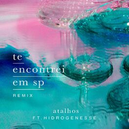Album cover of Te Encontrei em SP (Hidrogenesse Remix)