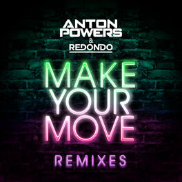 Album cover of Make Your Move (Remixes)