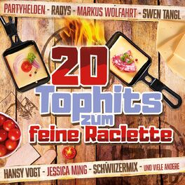 Album cover of 20 Tophits zum feine Raclette