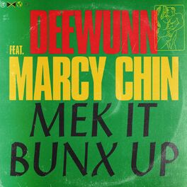 Album cover of Mek It Bunx Up (feat. Marcy Chin)
