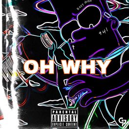 Album cover of Oh Why