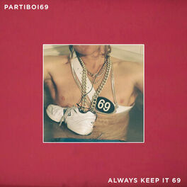 Album cover of Always Keep It 69