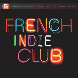 Album cover of French Indie Club