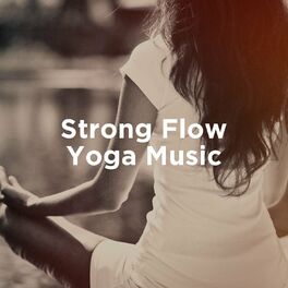 Album cover of Strong Flow Yoga Music