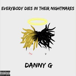 Album cover of Everybody Dies in Their Nightmares