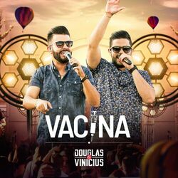 Música Vacina - Douglas & Vinicius (2021) 