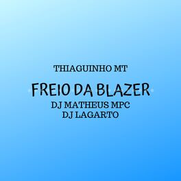Album cover of Freio da Blazer