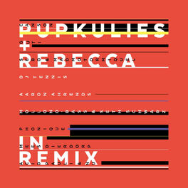 Album cover of Pupkulies & Rebecca in Remix