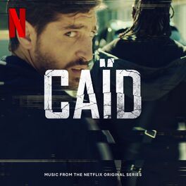 Album cover of Caïd (Music from the Netflix Original Series)